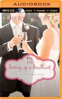 Serving Up a Sweetheart: A February Wedding Story 1491547537 Book Cover