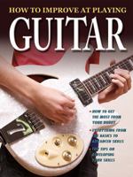 How to Improve at Playing Guitar 0778735788 Book Cover