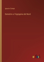 Demetrio e l'Agrippina del Nord (Italian Edition) 338508959X Book Cover