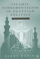 Islamic Fundamentalism in Egyptian Politics 1403960747 Book Cover