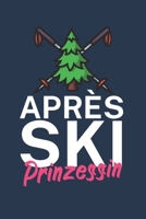 Apres Ski Prinzessin: Pistenlogbuch/Pistentagebuch f�r Skifahrer auf der Skipiste. 120 Seiten mit Seitenzahlen. F�r Notizen oder die Planung des Apr�s Ski und des Ski Ausflugs. 1678503843 Book Cover