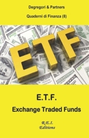 E.T.F. - Exchange Traded Funds 2372973509 Book Cover