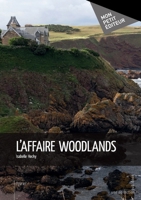 L'Affaire Woodlands (French Edition) 2342052588 Book Cover