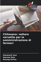 Chitosano: vettore versatile per la somministrazione di farmaci (Italian Edition) 6208586739 Book Cover