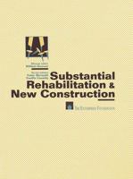 Substantial Rehabilitation & New Construction (Housing Production Manual, No. 3) 1468465414 Book Cover