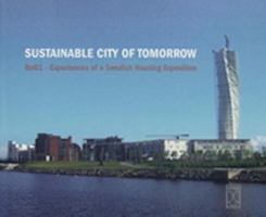 Sustainable City of Tomorrow : Bo01 - Experiences of a Swedish Housing Exposition 9154059496 Book Cover