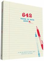 642 Things to Write About Me 1452147302 Book Cover