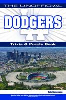 The Unofficial Dodgers Trivia, Puzzle & History Book 1935628054 Book Cover