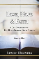 Love, Hope & Faith 1736101366 Book Cover