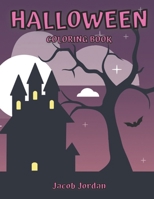 Halloween Coloring Book: Halloween Book For Kids and Toddlers B08FP45BCY Book Cover