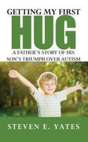 Getting My First Hug 0578132680 Book Cover