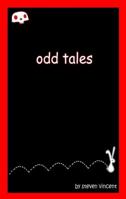 Odd Tales 0985631708 Book Cover