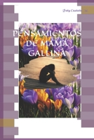 PENSAMIENTOS DE MAMÁ GALLINA B0BHMV3615 Book Cover