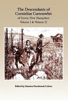 The Descendants Of Cornelius Cursonwhit Of Dover, New Hampshire: Volume I & Volume Ii 1451581912 Book Cover