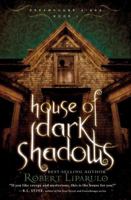 House of Dark Shadows 1595547436 Book Cover