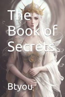 The Book of Secrets B0C5PFZ16X Book Cover