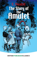 The Story of the Amulet 1521153035 Book Cover