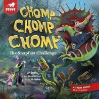 Chomp Chomp Chomp : The Snapfast Challenge 1967002487 Book Cover