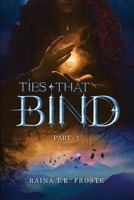 Ties That Bind 1972688367 Book Cover