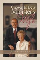 Chosen to Be a Minister's Wife 1613140673 Book Cover