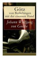 Götz von Berlichingen mit der eisernen Hand 8026862120 Book Cover