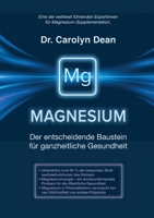 Magnesium - Der entscheidende Baustein für ganzheitliche Gesundheit (German Edition) 3695155582 Book Cover