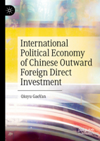 The Politics of Chinese Outbound Investment 9819749999 Book Cover