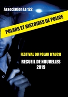 Polars et histoires de police: Recueil de nouvelles 2019 (French Edition) 2322208256 Book Cover