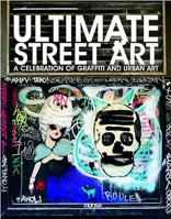 Ultimate street art (English and Spanish Edition) 8496823849 Book Cover