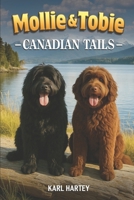 Mollie and Tobie Canadian Tails: Victoria BC (Mollie and Tobies adventures ,) B0F5MKQCRR Book Cover