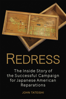 Redress: the inside story of the successful campaign for Japanese American reparations 1597146463 Book Cover