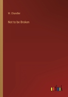 Not to be Broken 3368813005 Book Cover