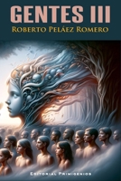 Gentes: Volumen III (Spanish Edition) B0CW27ZXTH Book Cover