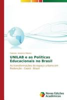 UNILAB e as Políticas Educacionais no Brasil: As transformações do espaço urbano em Redenção - Ceará - Brasil 3639687655 Book Cover