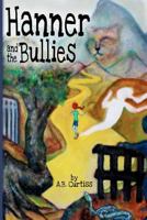 Hanner and the Bullies 0932529631 Book Cover