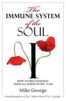 The Immune System of the Soul 0957667302 Book Cover