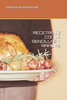 Recetas de Cocina Sencillas Y Rapidas B08TQCY779 Book Cover