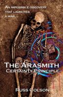 The Arasmith Certainty Principle 178695348X Book Cover