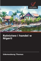 Rolnictwo i handel w Nigerii (Polish Edition) 6203243523 Book Cover