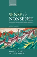 Sense and Nonsense: Evolutionary Perspectives on Human Behaviour 0198508840 Book Cover