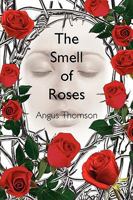 The Smell of Roses 1438941870 Book Cover