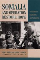 Somalia and Operation Restore Hope: Reflections on Peacemaking and Peacekeeping 1878379410 Book Cover