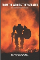 From the Worlds They Created: Book One of the Wounds of the Soul Series B0C4MHMR5T Book Cover