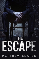 The Escape B08SB8MR2X Book Cover