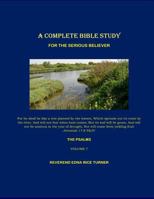 A Complete Bible Study for the Serious Believer: The Psalms 194013305X Book Cover