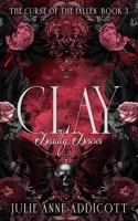 Clay: Deadly Desires B088GJ5QYN Book Cover