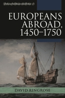 Europeans Abroad, 1450-1750 144225176X Book Cover
