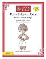 From Sukey to Cece: Enslaved Through the Ages B0BF2YPM3Z Book Cover