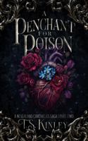 A Penchant For Poison: A Neverland Chronicles Saga Part 2 1964877016 Book Cover