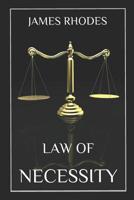 Law of Necessity 1973507579 Book Cover